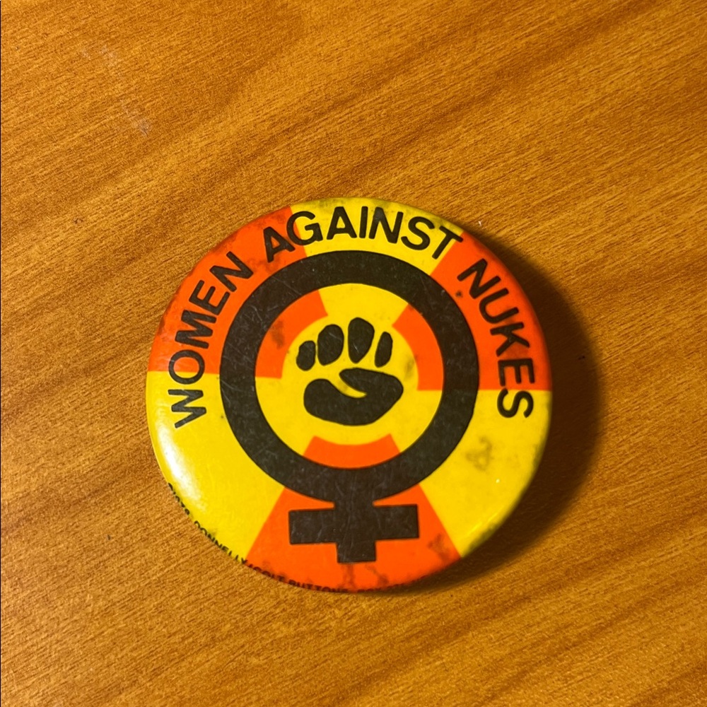 Women Against Nukes Vintage Button Pin 1978